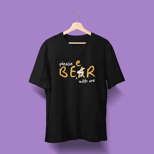 Bear With Me - Black - Unisex T-Shirt