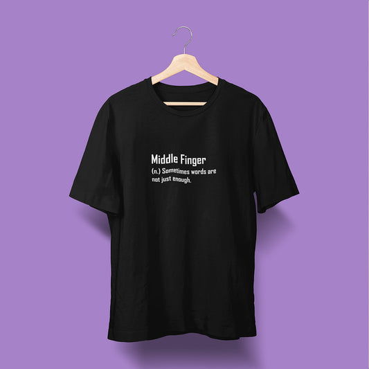Middle Finger - Black - Unisex T-Shirt